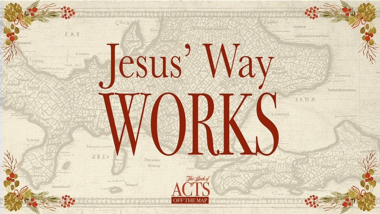 Jesus' Way Works
