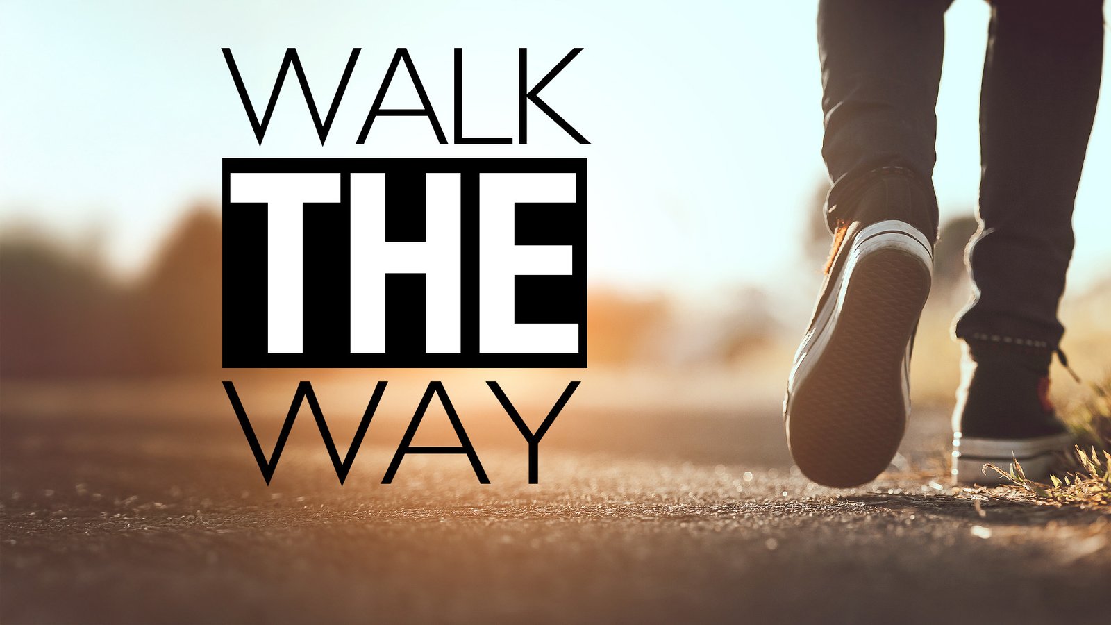 Walk The Way