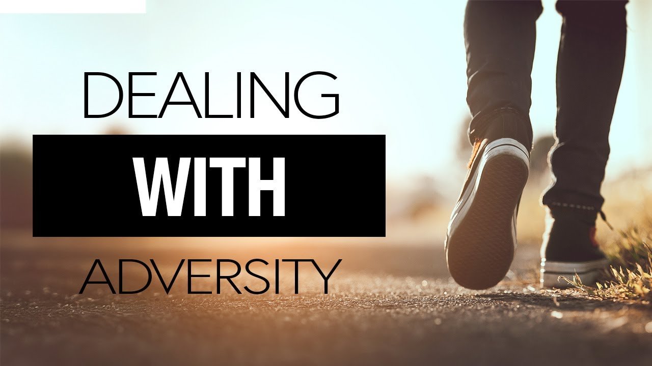 Dealing With Adversity