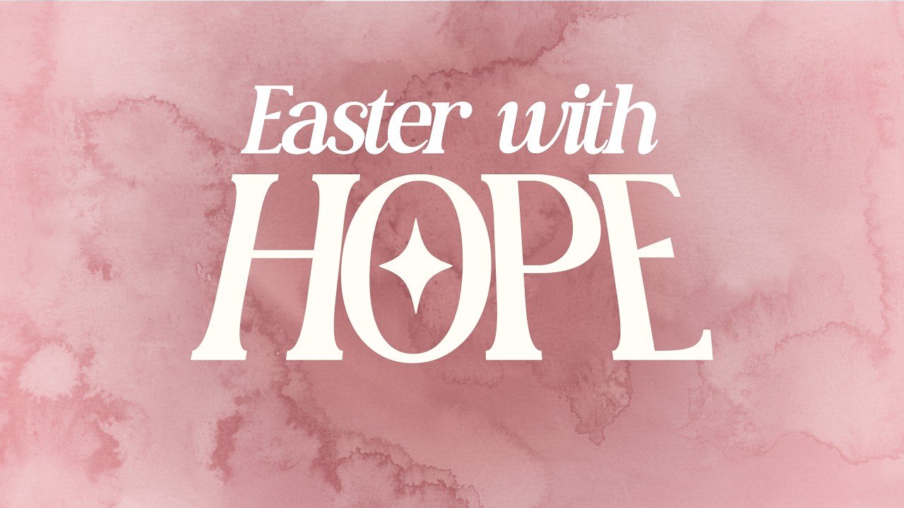Easter with Hope